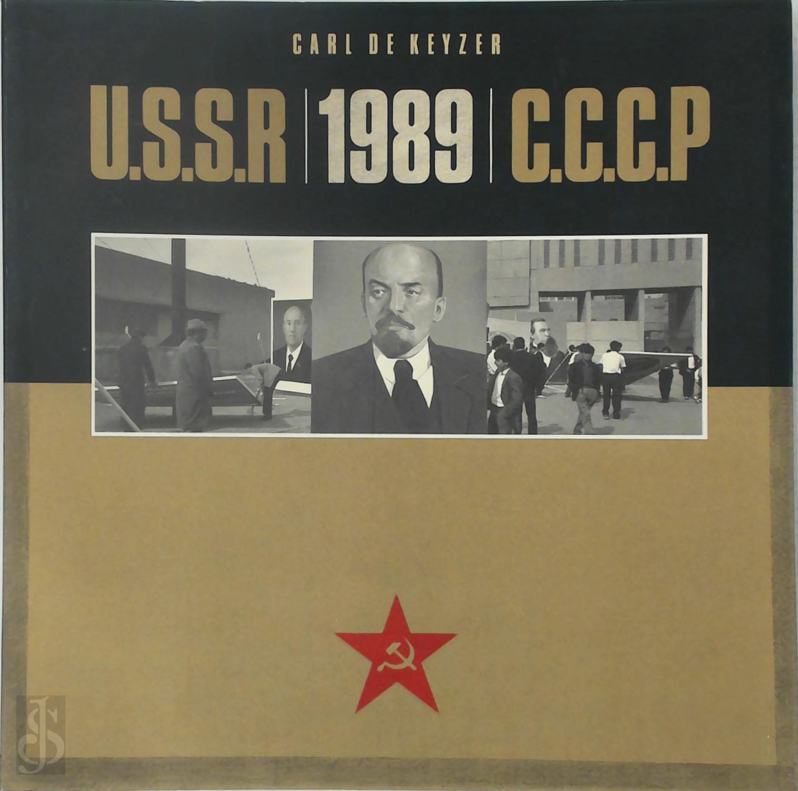 Carl de Keyzer 232961 - U.S.S.R-1989-C.C.C.P