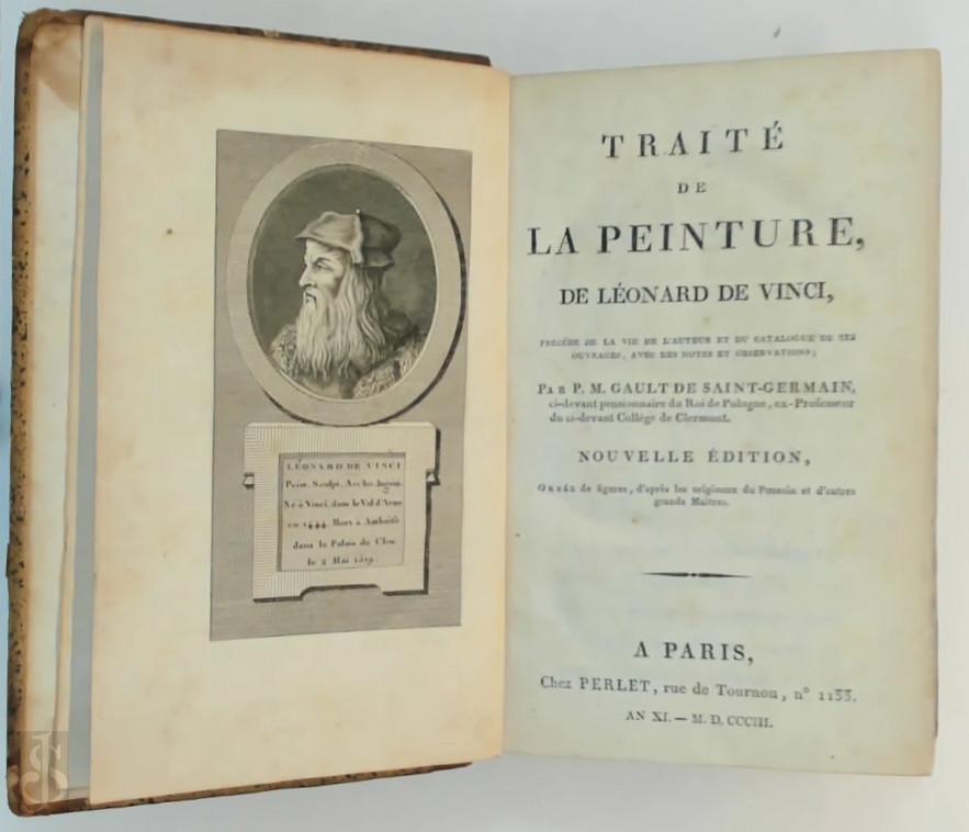Leonardo da Vinci 223014 - Trait de la peinture. Precd de la vie de l'auteur et du catalogue de ses ouvrages, avec des notes et observations par P.M. Gault de Saint-Germain. Nouvelle dition.