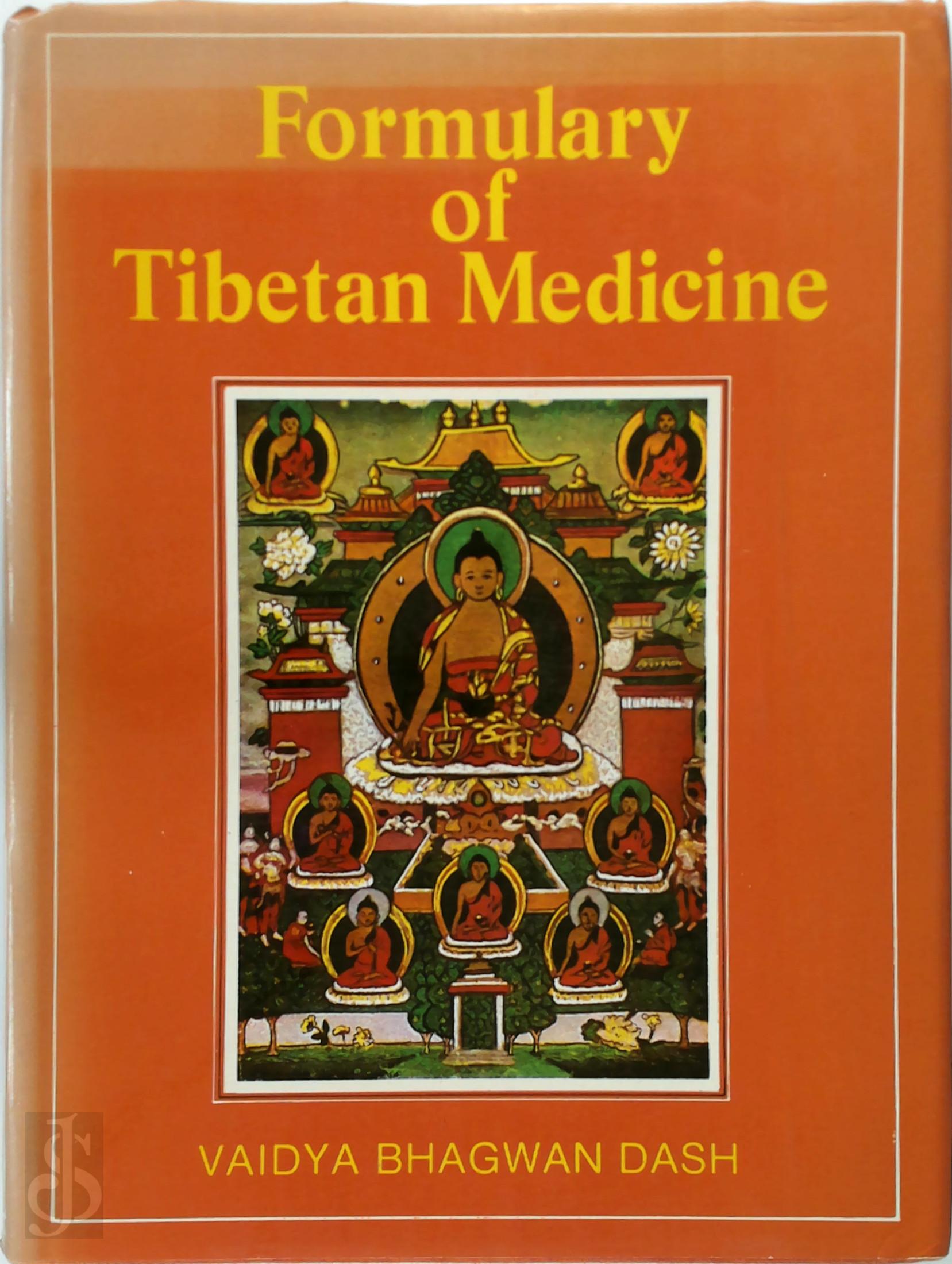Bhagwan Dash 290980 - Formulary of Tibetan Medicine
