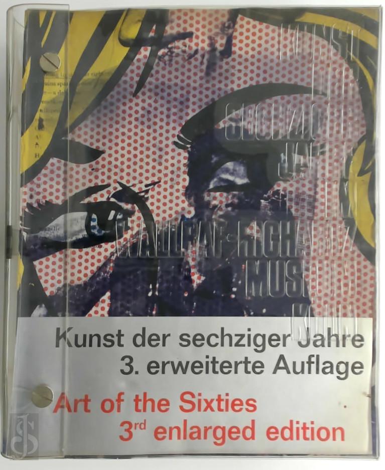 G. von der Osten (Ed.) , H. Keller (Ed.) - Kunst der sechziger Jahre. Sammlung Ludwig im Wallraf-Richartz Museum. 3. erweiterte Auflage / 3rd enlarged edition