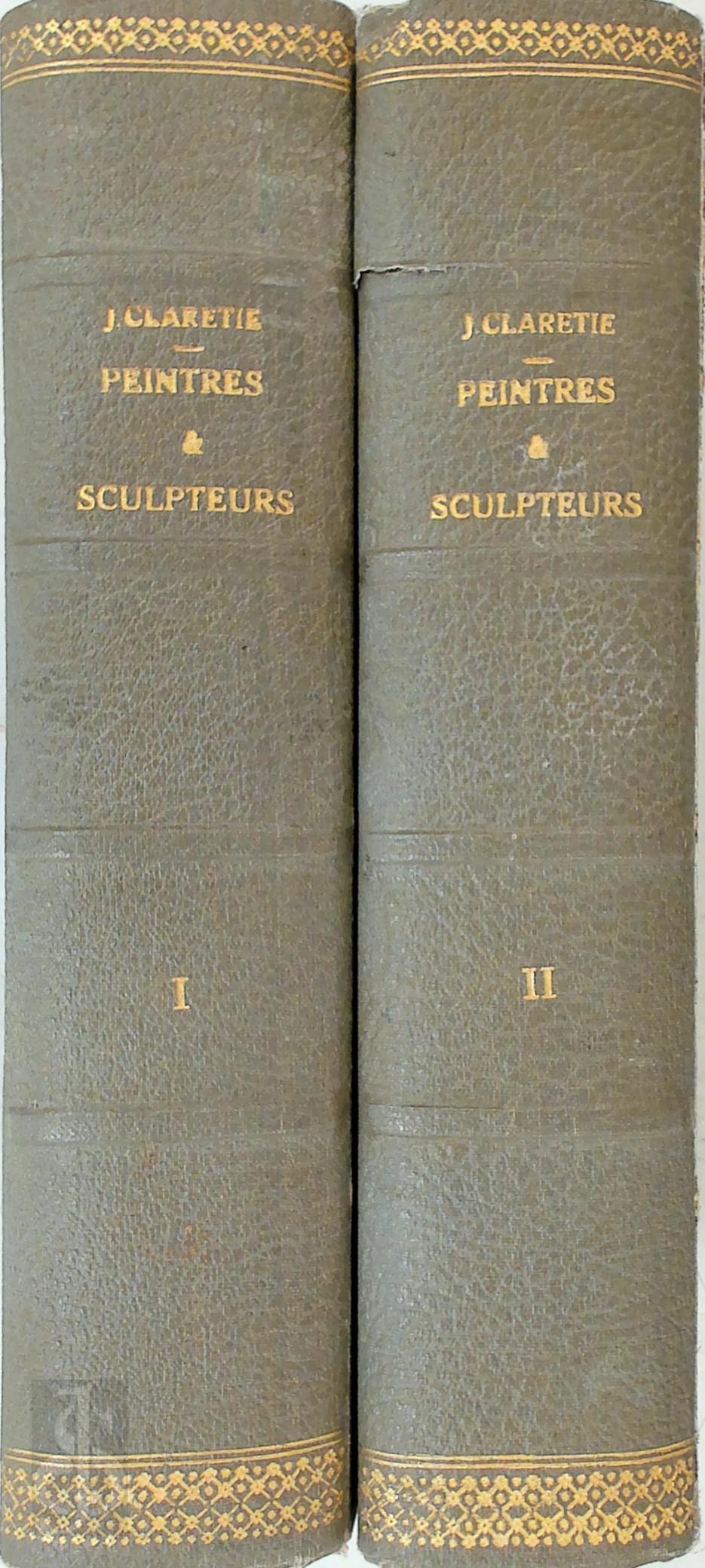 Jules Claretie 118512 - Peintres & Sculpteurs Contemporains [2 vol.]