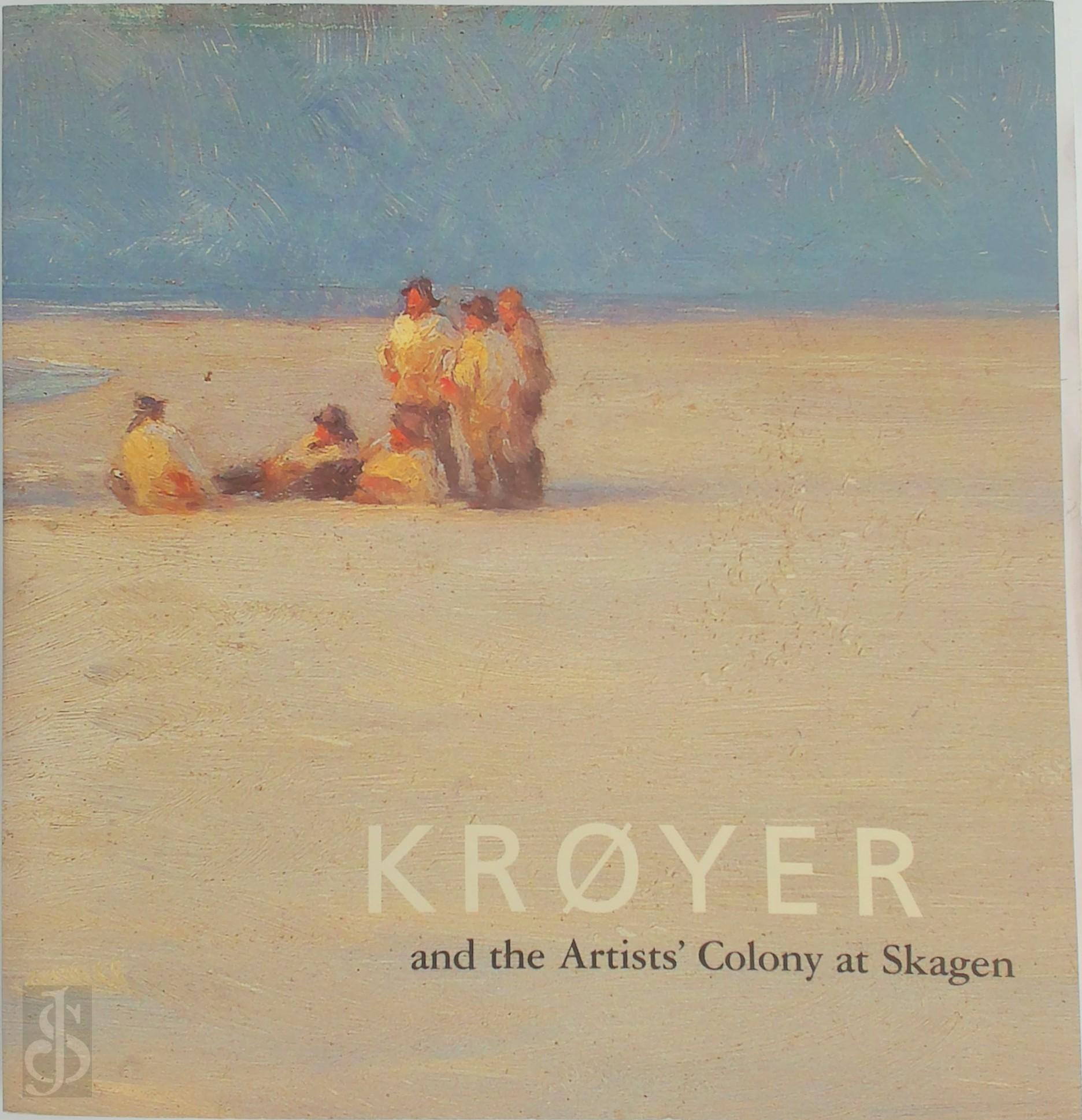 Peder Severin Kryer , Claus Olsen , National Gallery Of Ireland - Kryer and the Artists' Colony at Skagen