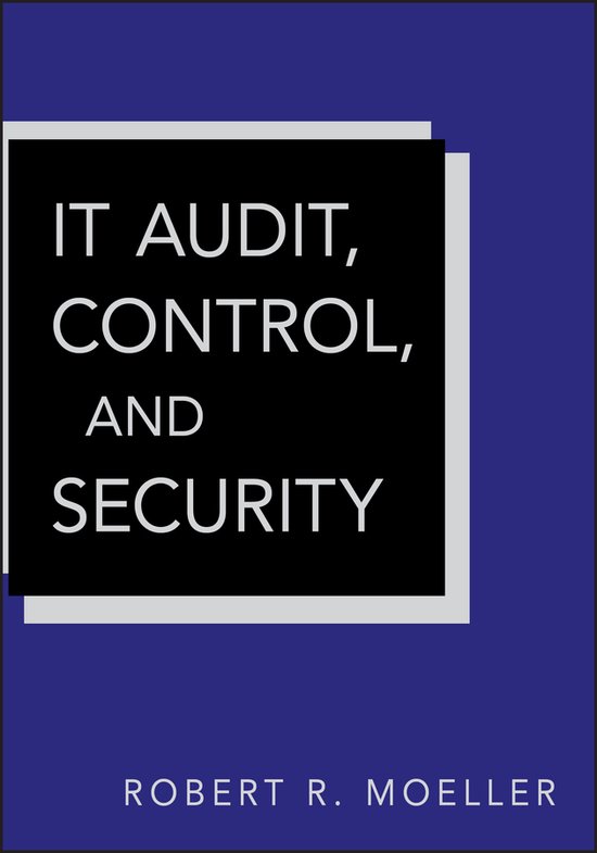 Moeller, Robert R. - IT Audit, Control, and Security