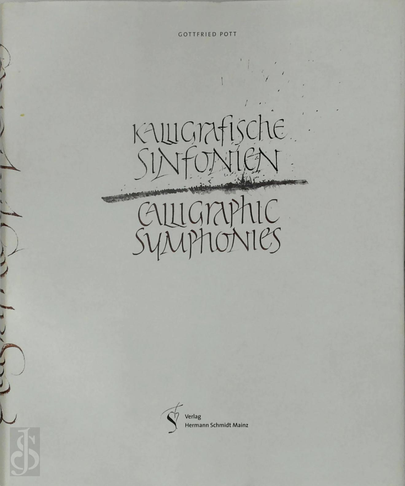 Gottfried Pott 320480 - Kalligrafische Sinfonien: Calligraphic Symphonies