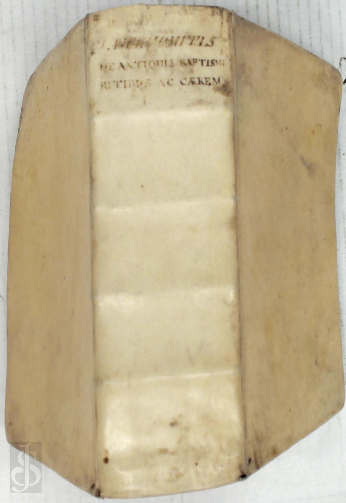 Giuseppe Visconti 321694 - Observationes ecclesiasticae. In quo de antiquis baptismi ritibus, ac caeremoniis agitur. Opus sacra eruditione refertum, veterumque Patrum lectioni lumen allaturum