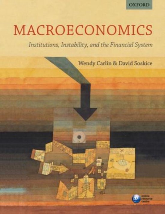 Wendy Carlin, - Macroeconomics: Institutions, Instability, and the Financial. Institutions, Instability, and the Financial System