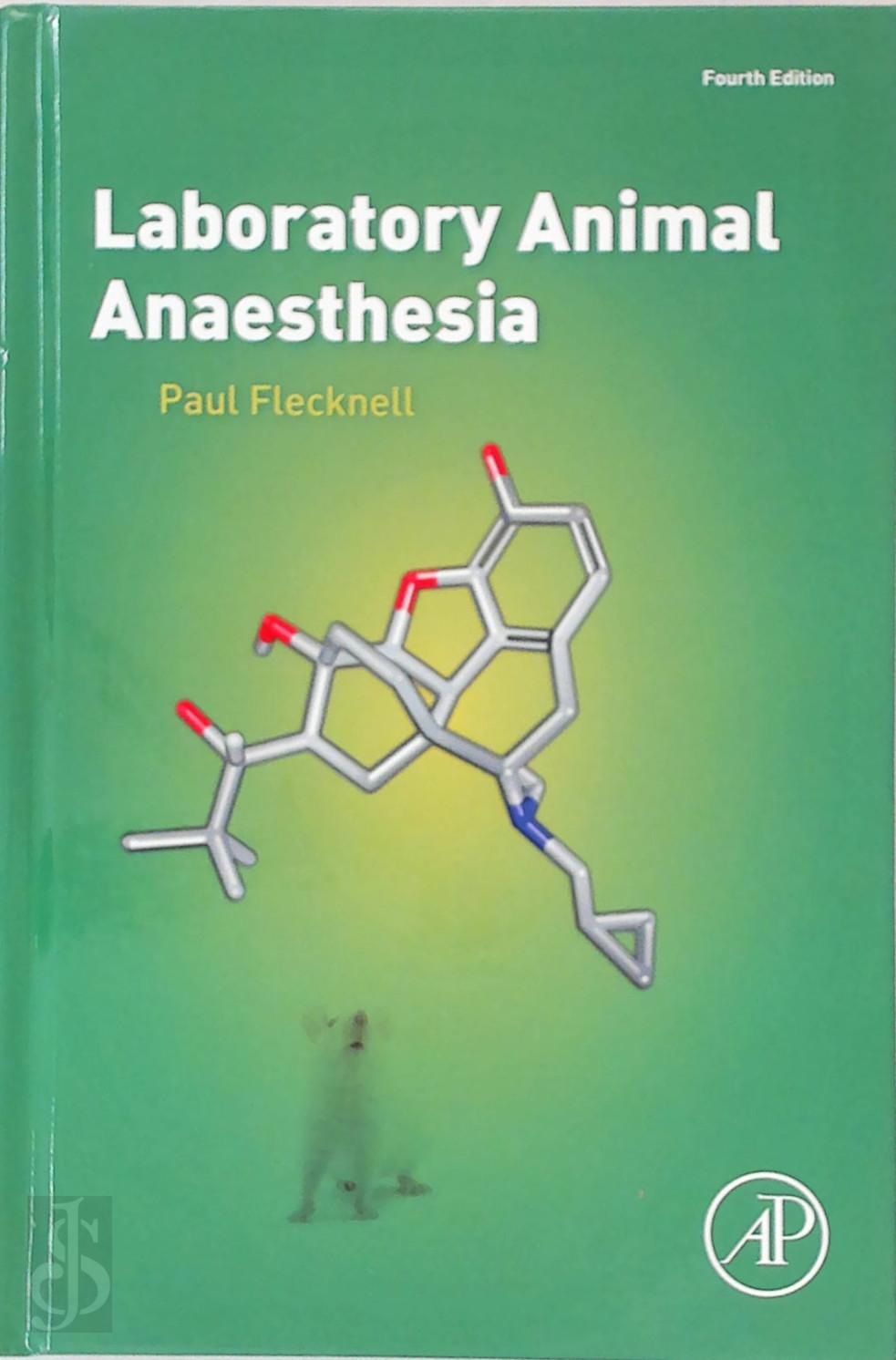 Paul Flecknell 322986 - Laboratory Animal Anaesthesia