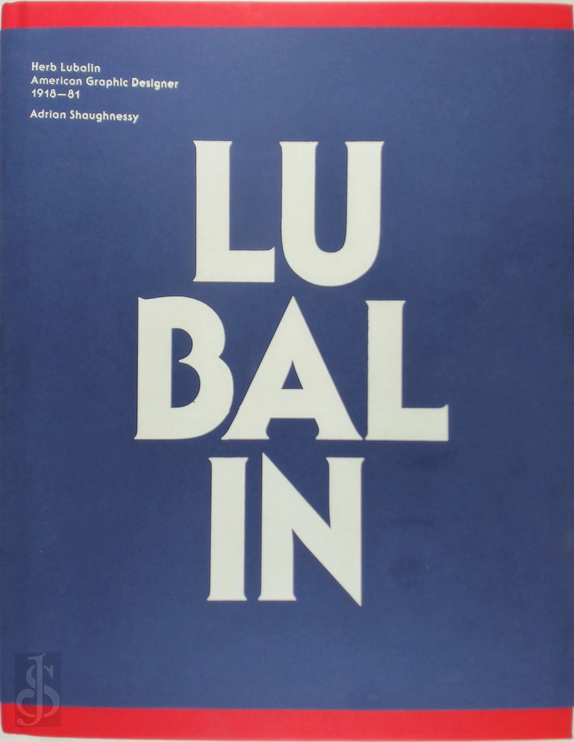 Adrian Shaughnessy 103287, Herb Lubalin 323473 - Herb Lubalin. American Graphic Designer