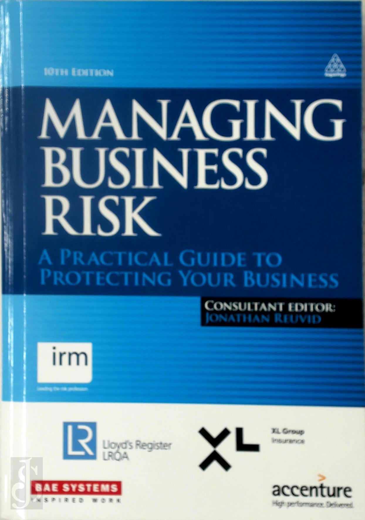 Jonathan Reuvid 323641 - Managing Business Risk. A Practical Guide to Protecting Your Business