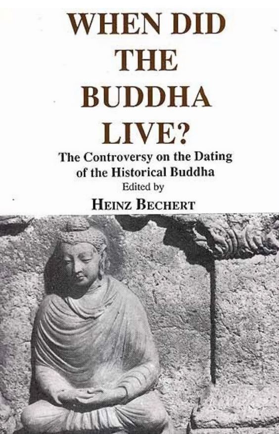 Heinz Bechert [Ed.] - When Did the Buddha Live?. The controversy on the dating of the historical Buddha