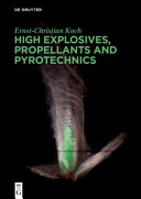 Ernst-Christian Koch - High Explosives, Propellants, Pyrotechnics