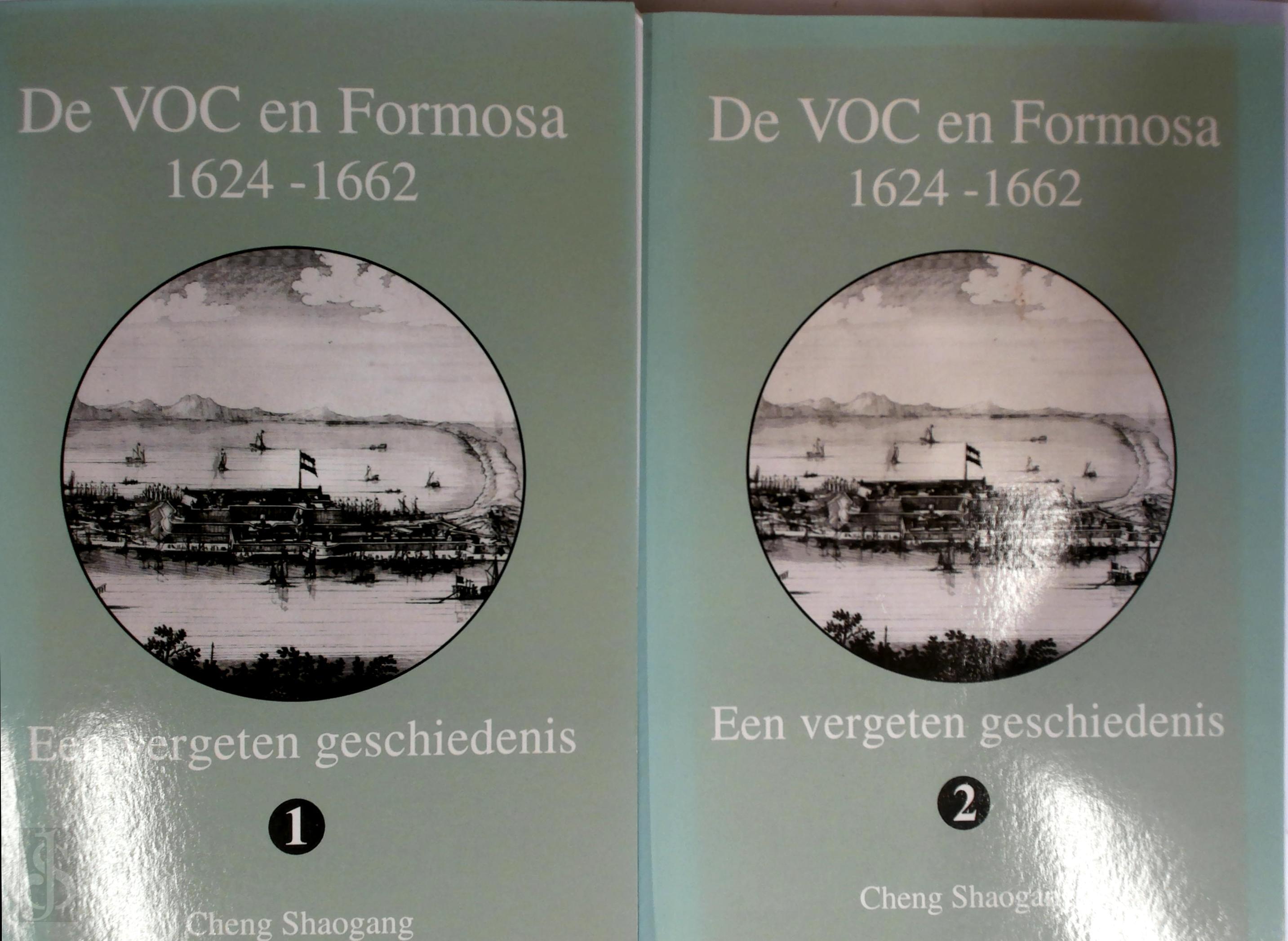 Cheng (Shaogang) - De VOC en Formosa 1624-1662. Een vergeten geschiedenis