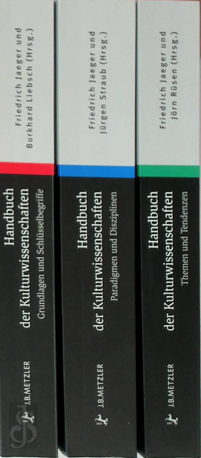 F. Jaeger 178141, Burkhard Liebsch 324094 - Handbuch der Kulturwissenschaften [3 vol.]. Sonderausgabe in 3 Bnden