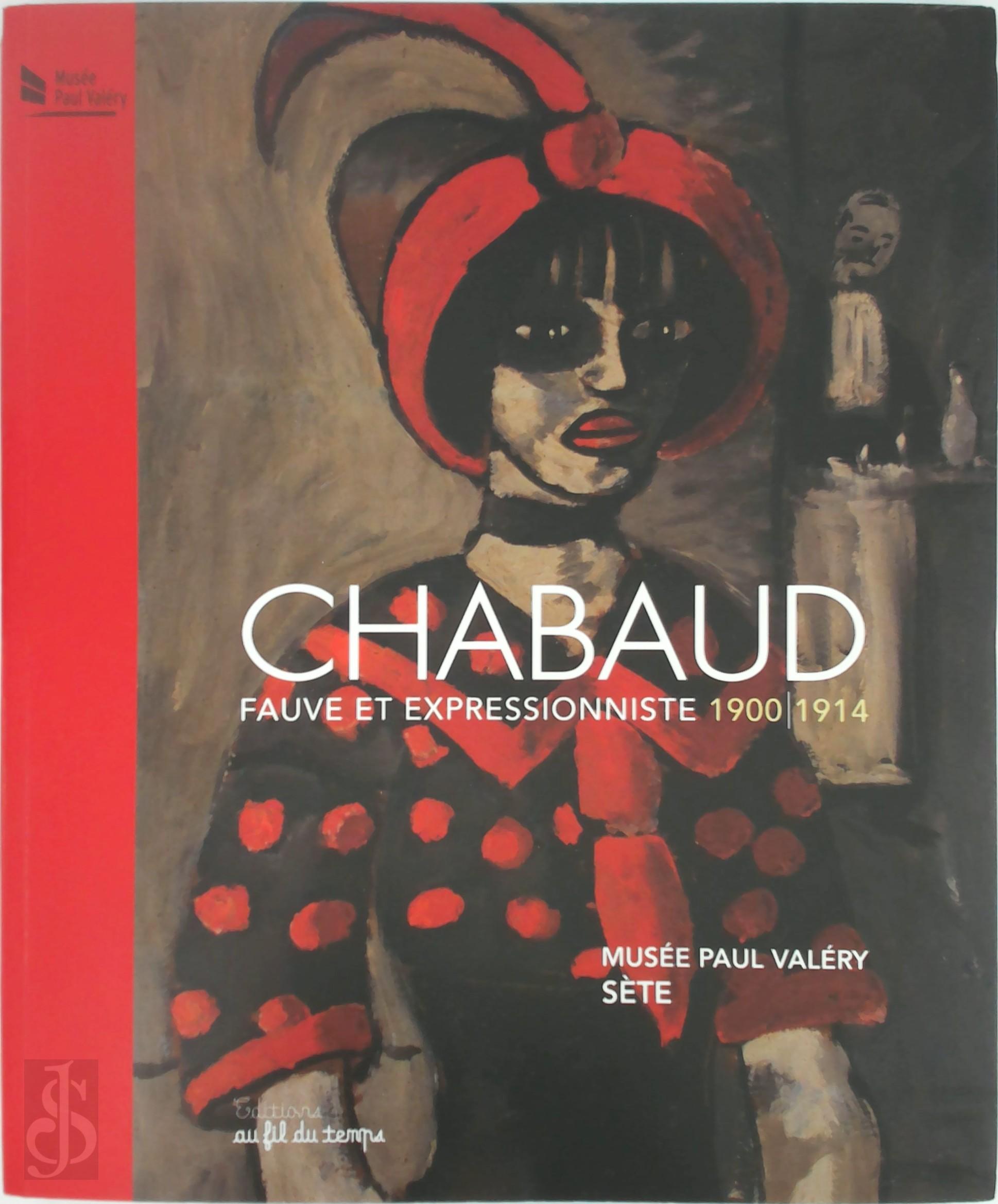 Auguste Chabaud 324209, Math Valls-Bled 172667 - Chabaud. Fauve et Expressionniste 1900-1914