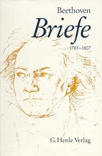 Ludwig van Beethoven 247727 - Briefwechsel Band 1. 1783-1807