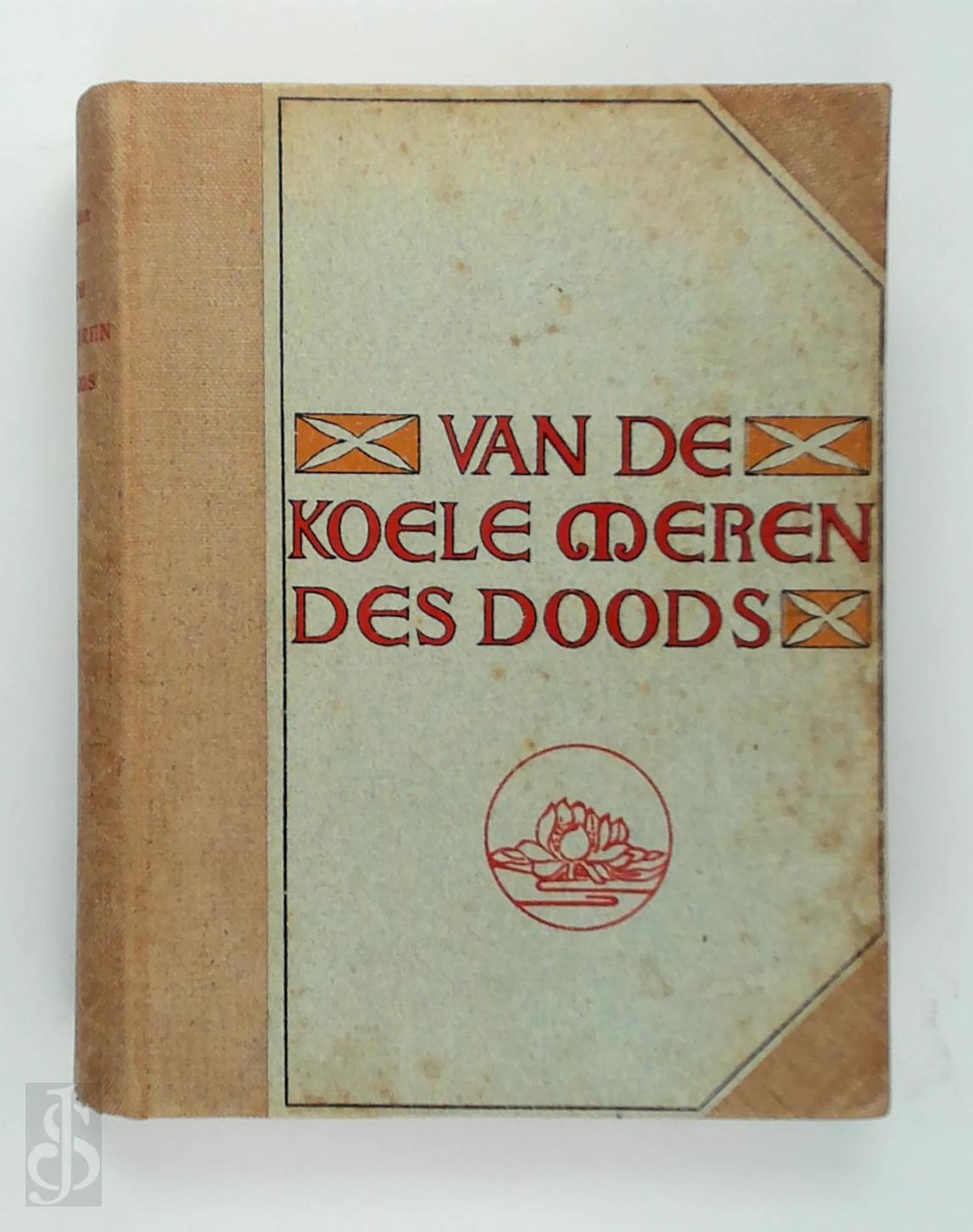 Frederik van Eeden 10474 - Van de Koele Meren des Doods. Een verhaal