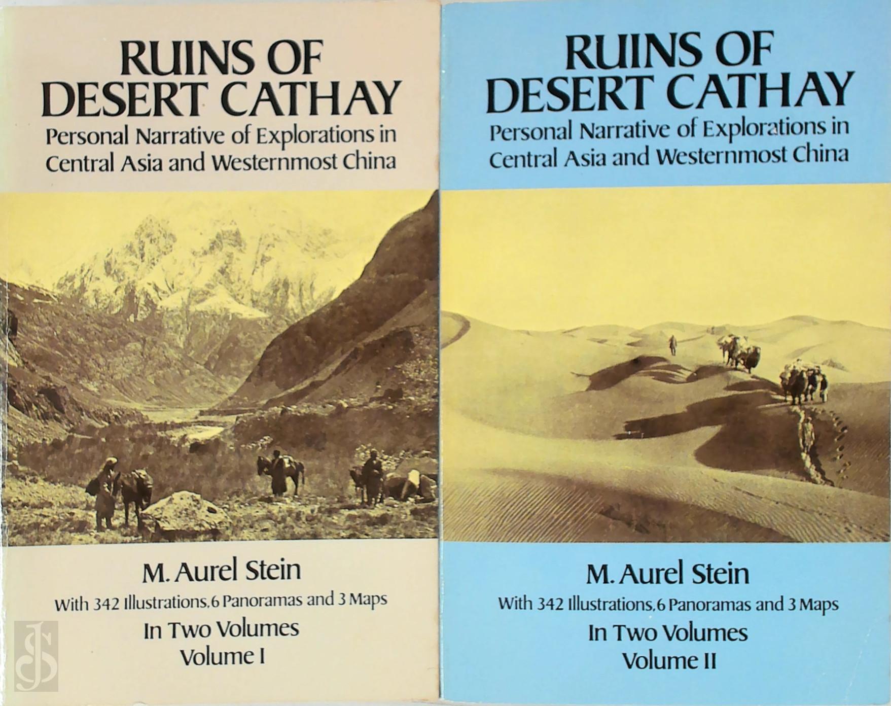 Aurel Sir Stein 325081 - Ruins of Desert Cathay [2 vol.]. Personal Narrative of Explorations in Central Asia and Westernmost China