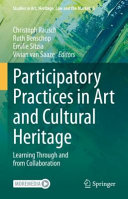 Christoph Rausch , Ruth Benschop 119834, Emilie Sitzia , Vivian van Saaze 236586 - Participatory Practices in Art and Cultural Heritage