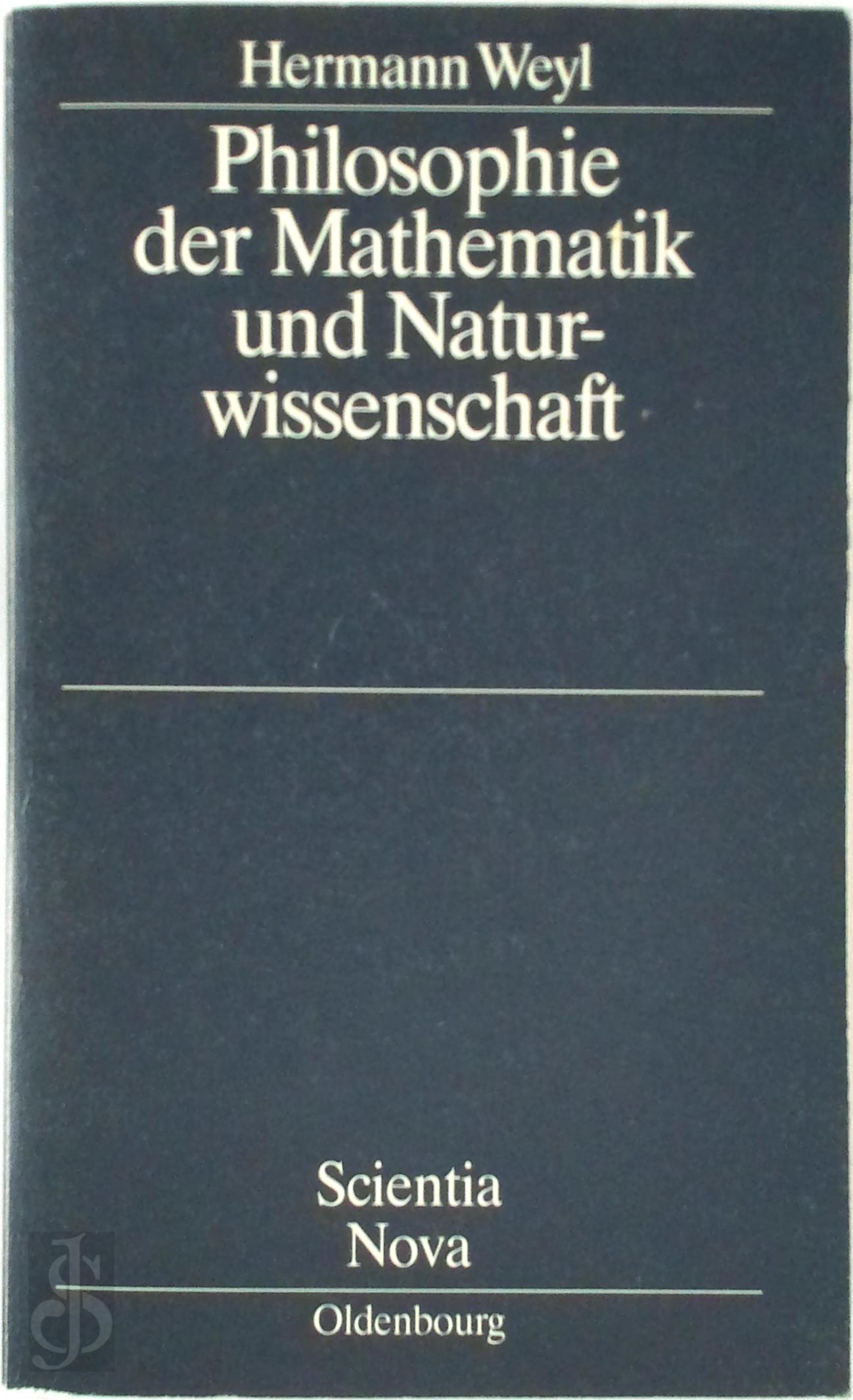 Hermann Weyl 16972 - Philosophie der Mathematik und Naturwissenschaft