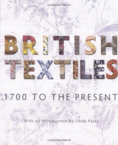 Linda Parry 20574 - British Textiles. 1700 to the Present