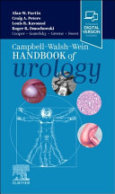Alan W. Partin , Louis R. Kavoussi , Craig A. Peters , Roger R. Dmochowski - Campbell Walsh Wein Handbook of Urology