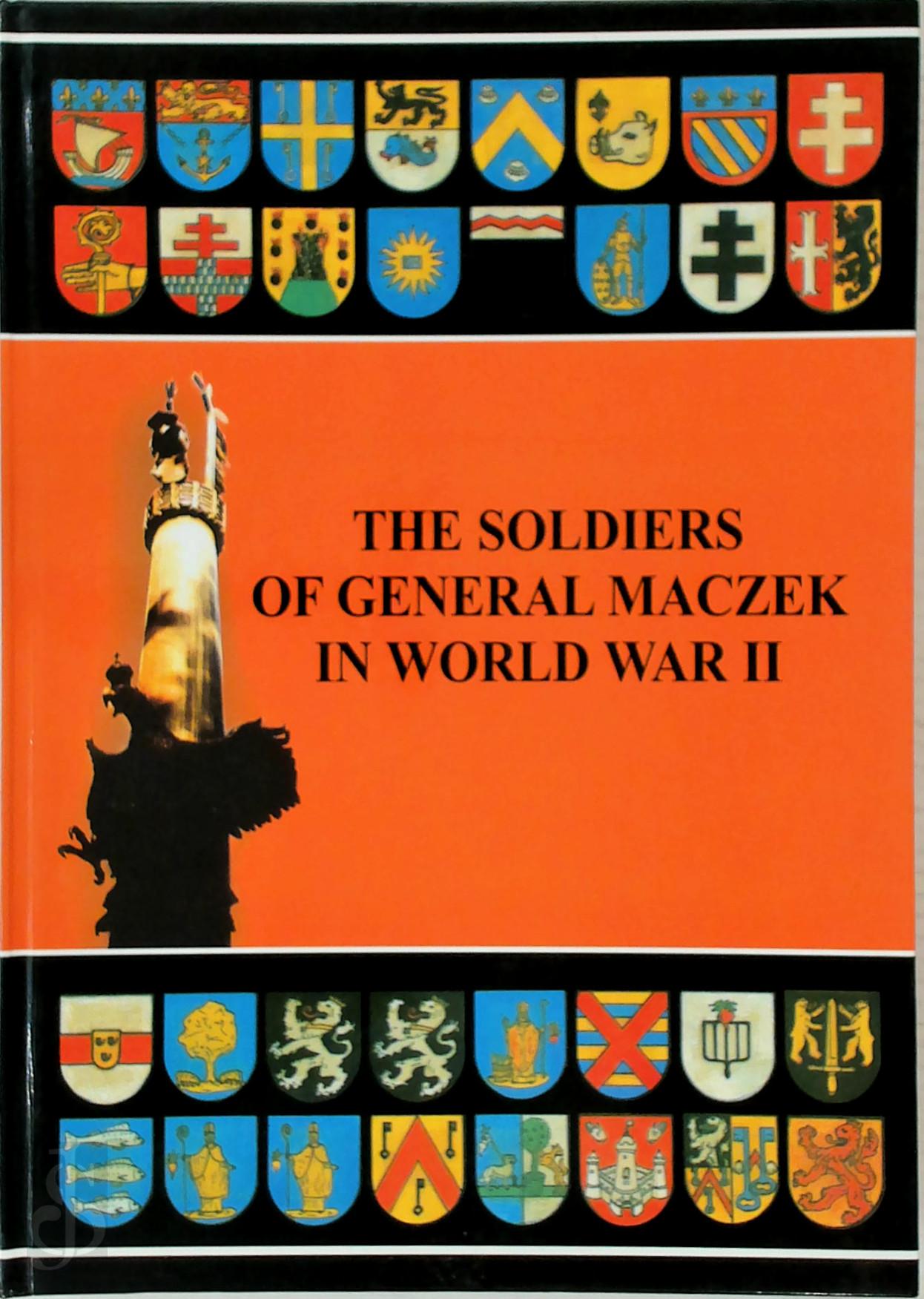 Zbigniew Mieczkowski 329270 - The Soldiers of General Maczek in World War II
