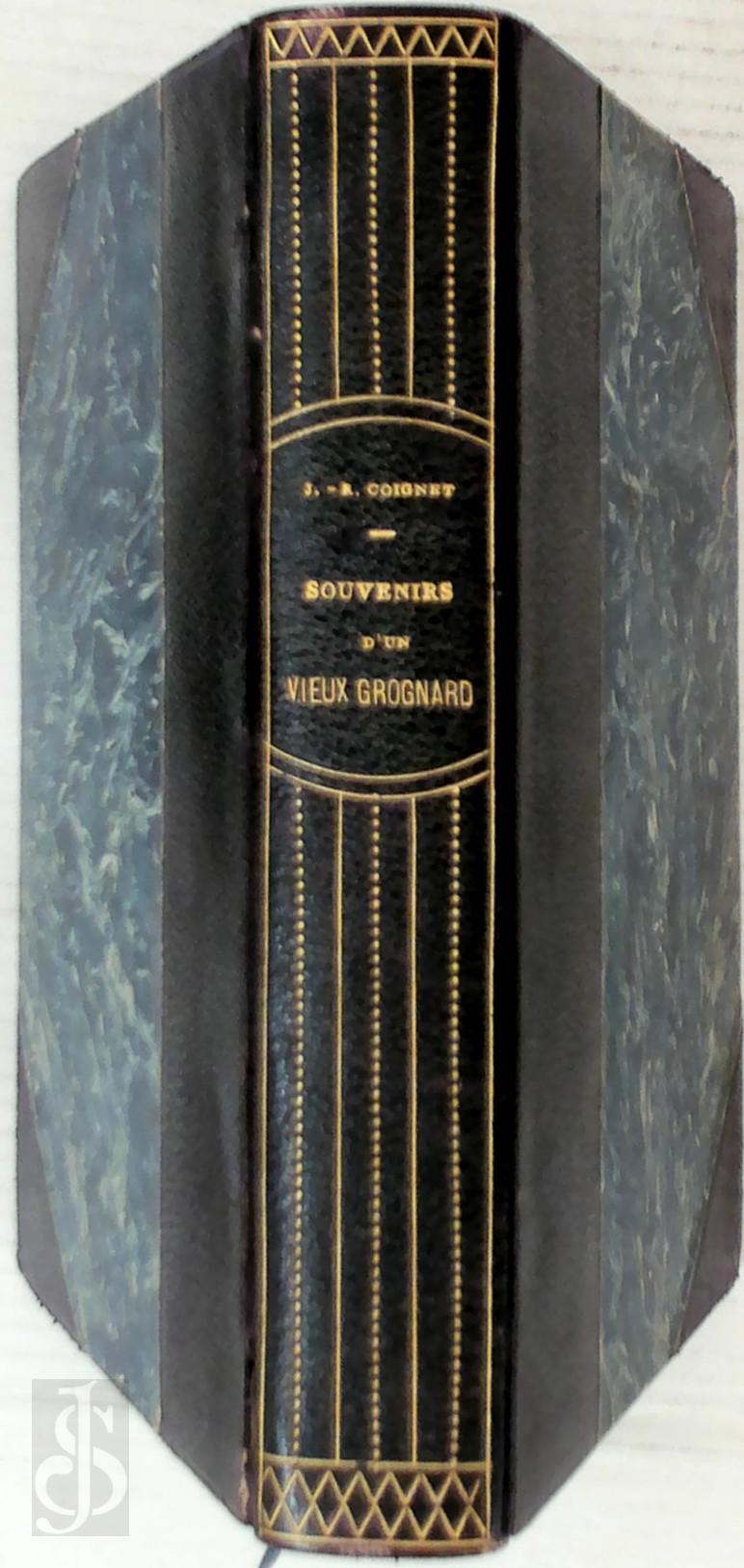 J.-R. Coignet - Souvenirs d'un vieux grognard