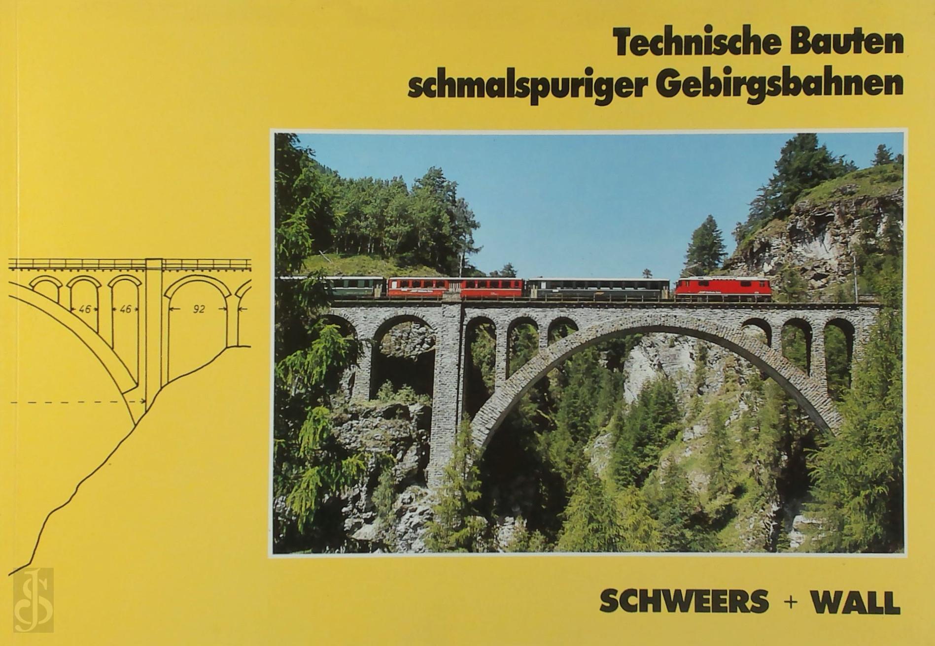  - Technische Bauten schmalspuriger Gebirgsbahnen