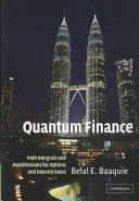 Belal E. Baaquie - Quantum Finance