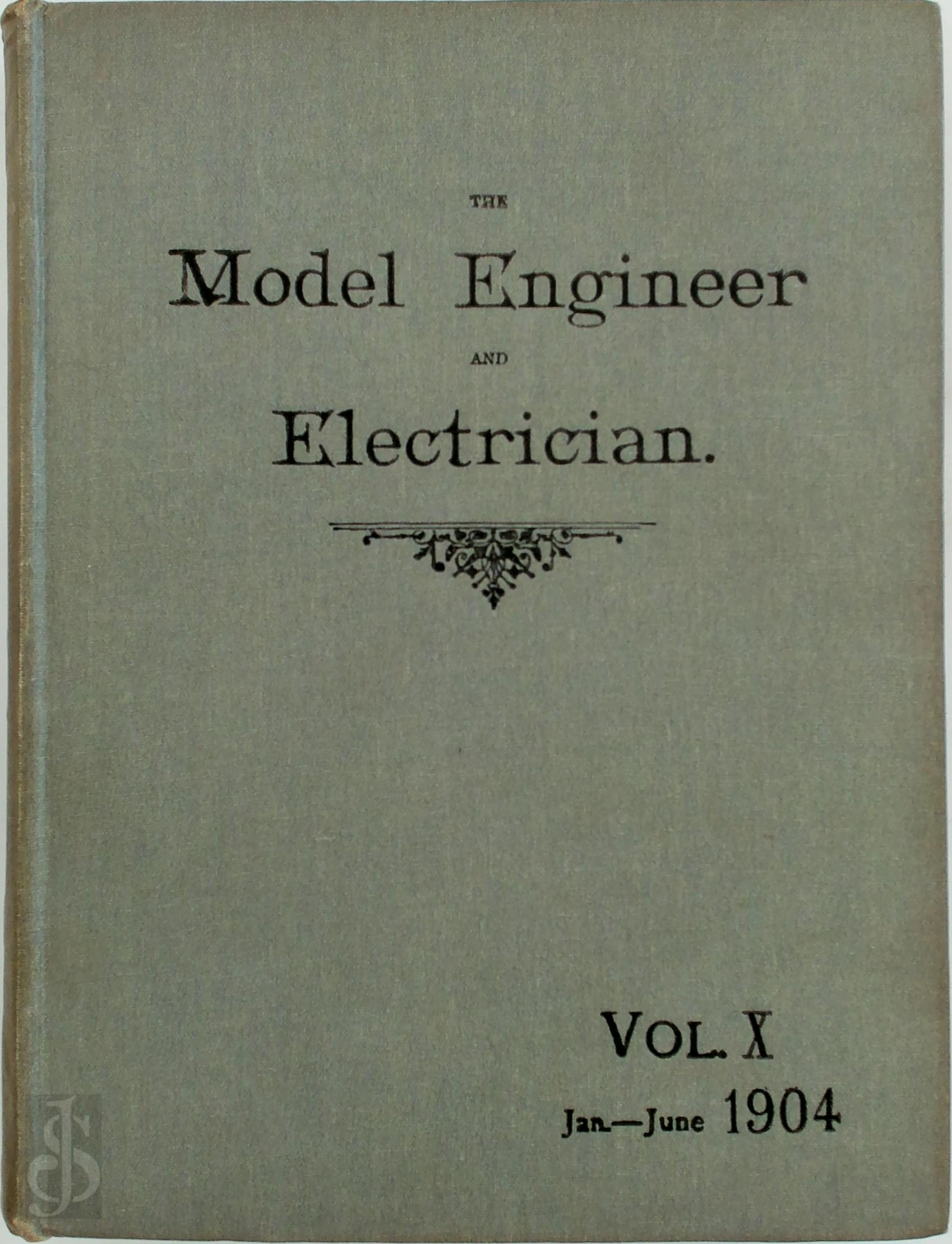  - The Model Engineer and Electrician Vol X 1904. Jan.- June