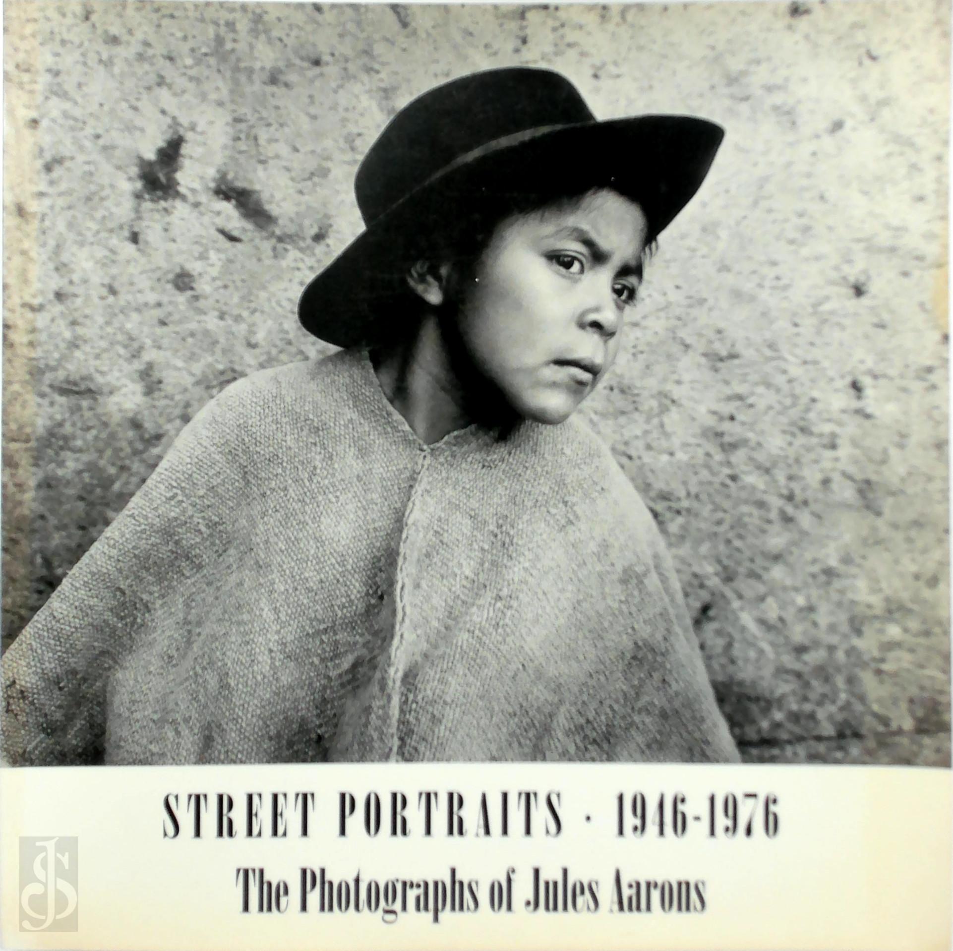 Jules Aarons - Street Portraits, 1946-1976