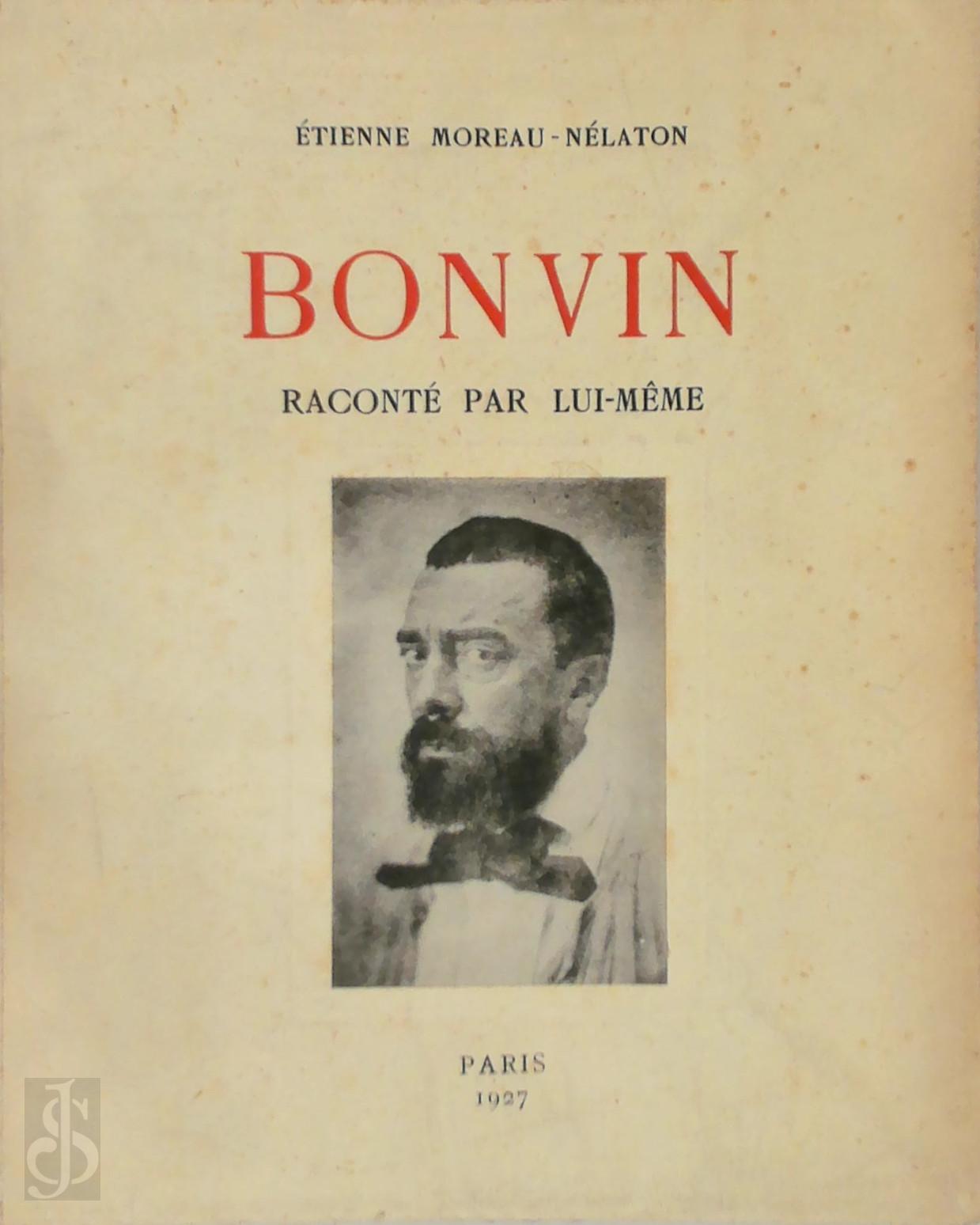 tienne Moreau-Nlaton 335467 - Bonvin. Racont par lui-mme