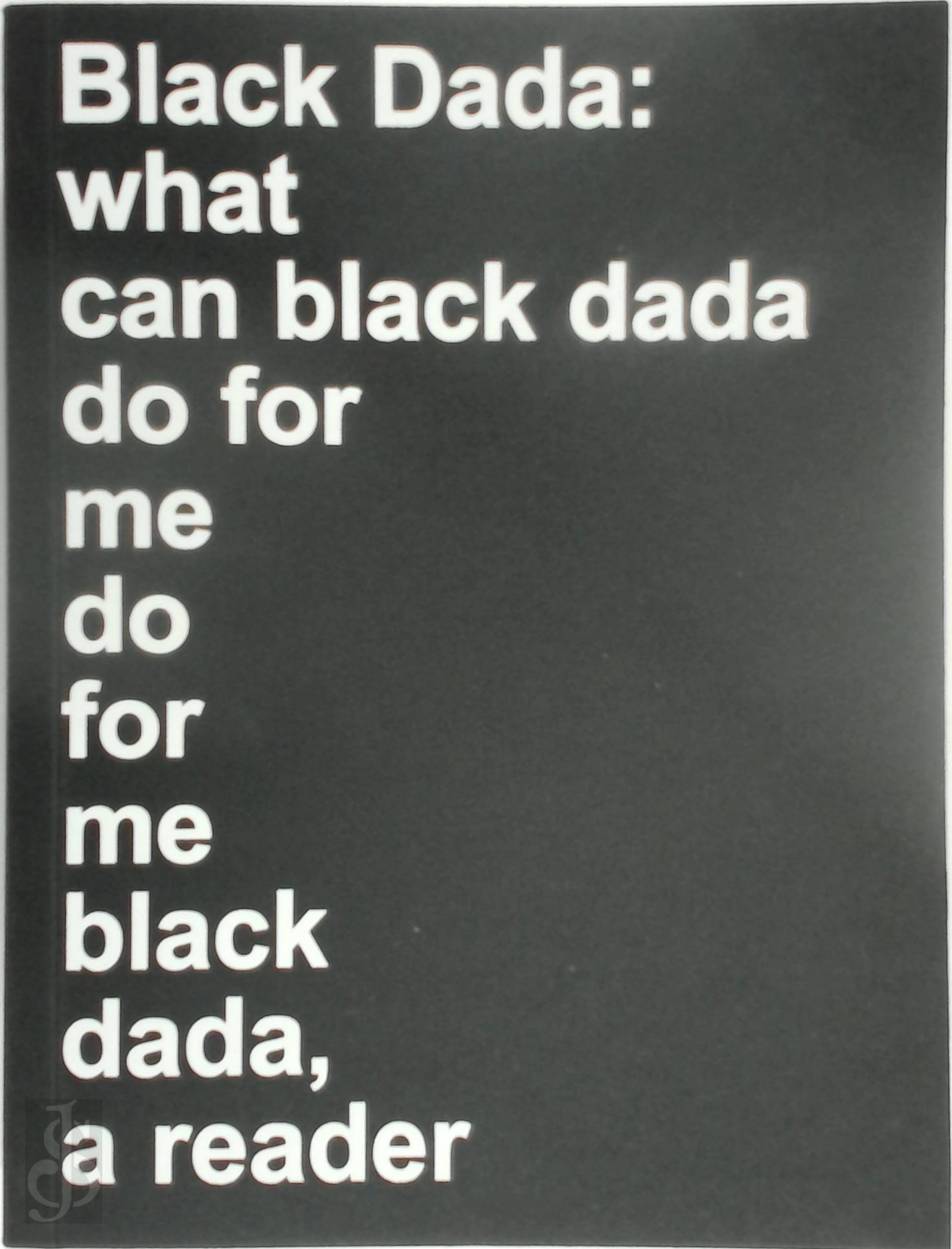 Adam Pendleton 305794 - Black Dada Reader