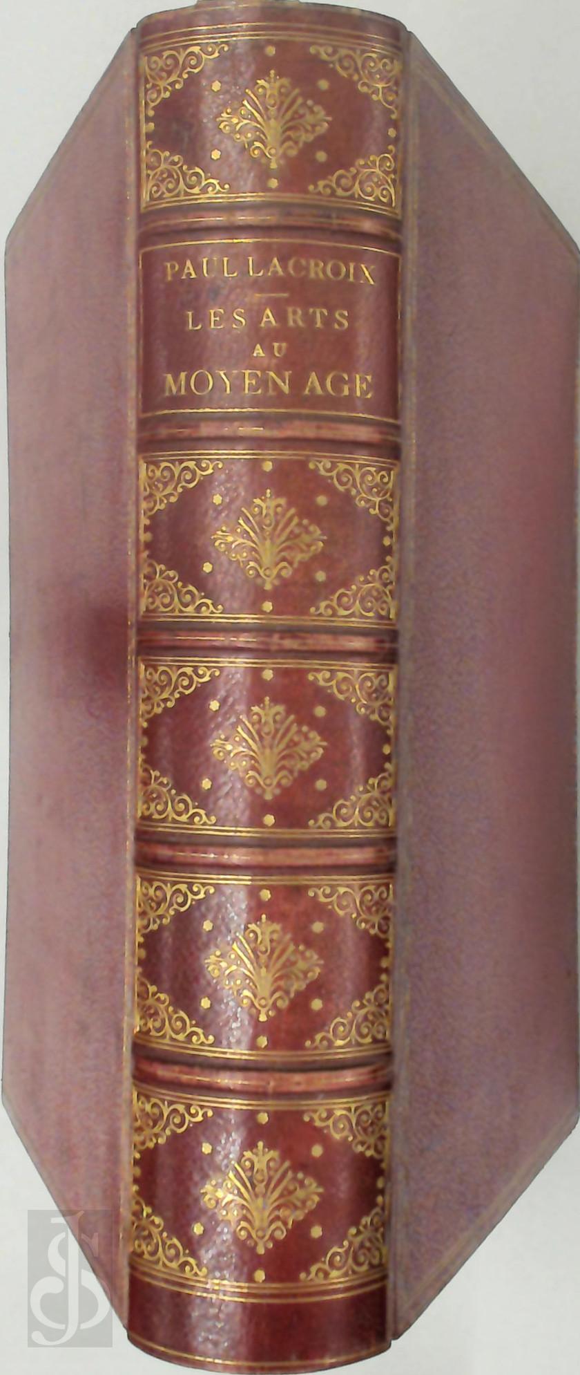Paul Lacroix 12063 - Les arts au Moyen Age et  l'poque de la Renaissance