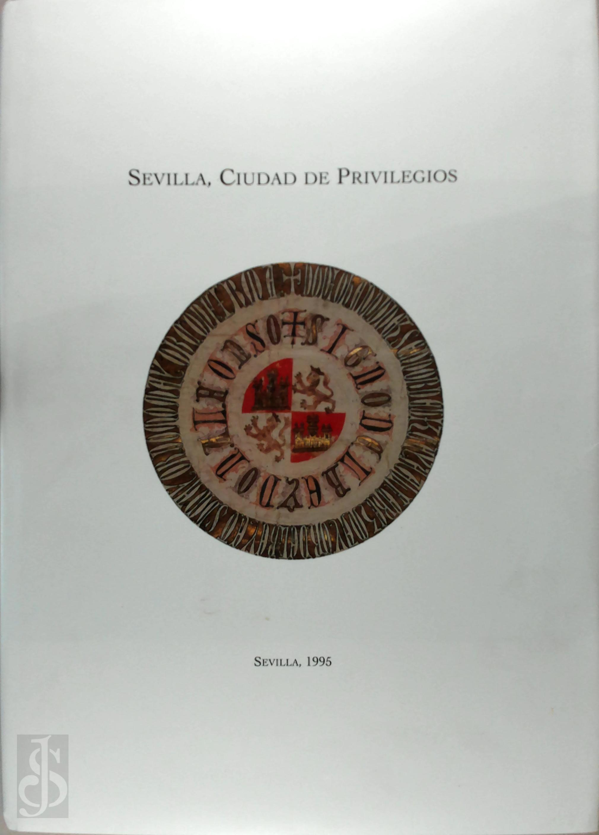 Mercedses Borrero Fernndez 338280 - Sevilla, ciudad de Privilegios: Escritura y poder a travs del Privilegio rodado