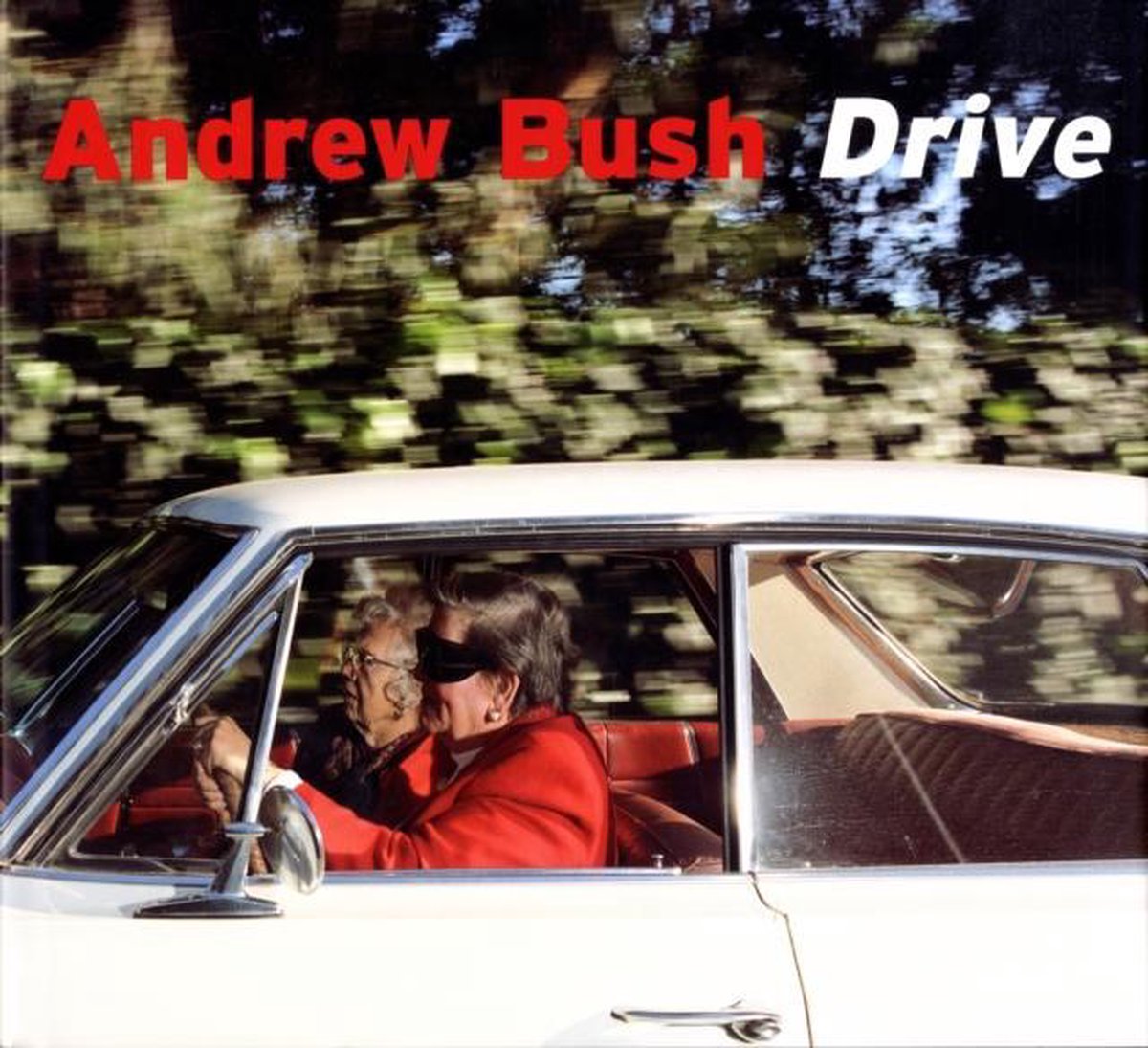 Andrew Bush 49748 - Andrew Bush - Drive. Drive