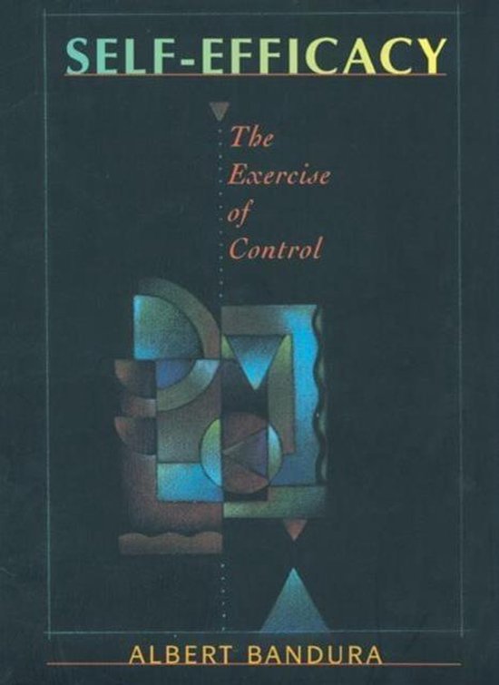 Albert Bandura 340304 - Self-Efficacy. The Exercise of Control