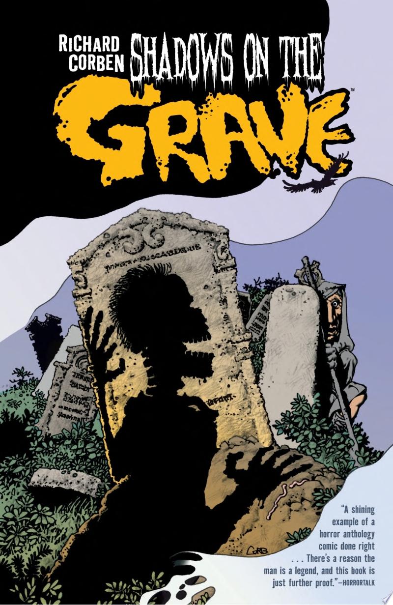 Richard Corben 153485 - Shadows on the Grave