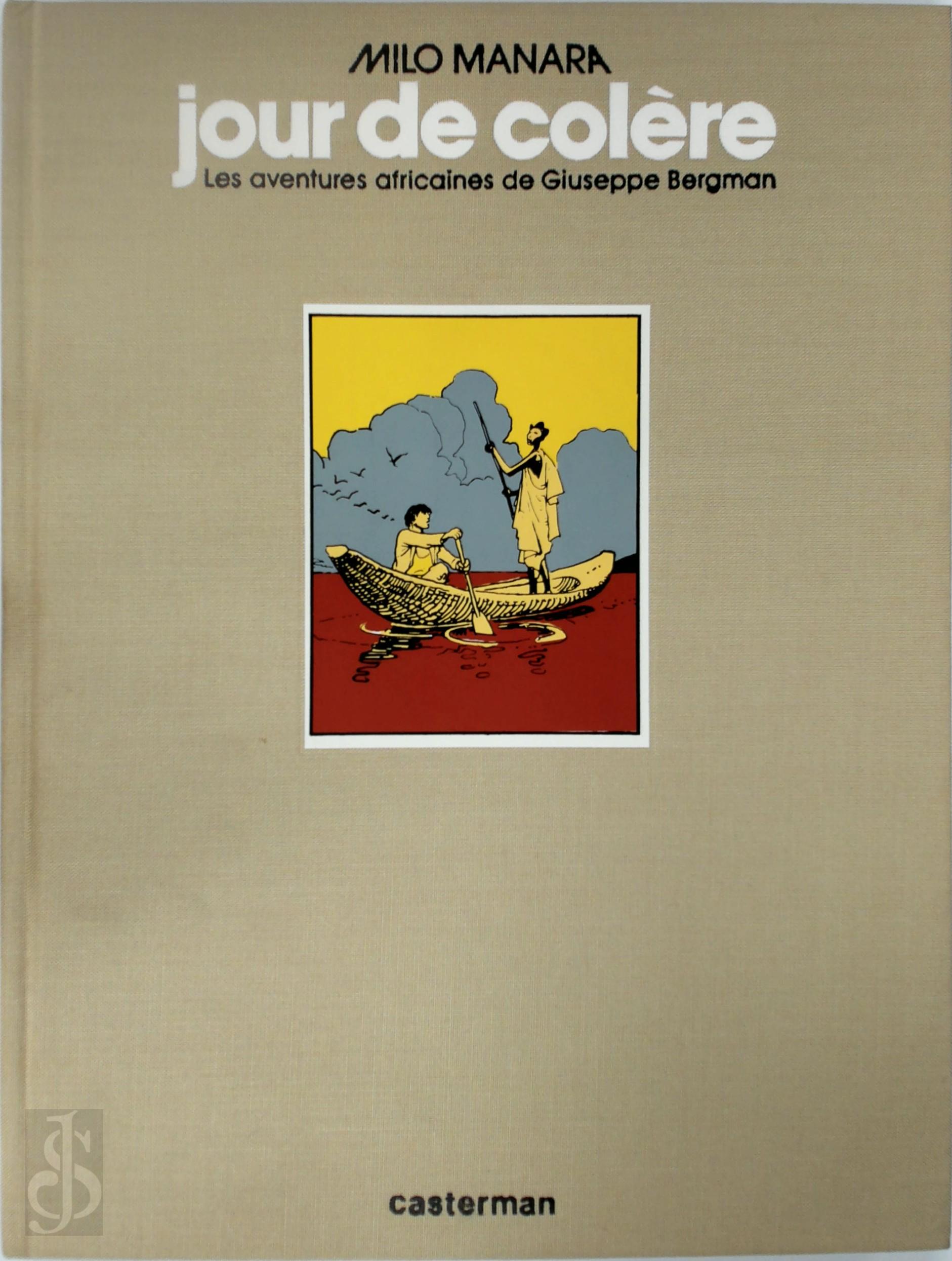 Milo Manara 83434 - Jour de colre. Les aventures africaines de Giuseppe Bergman