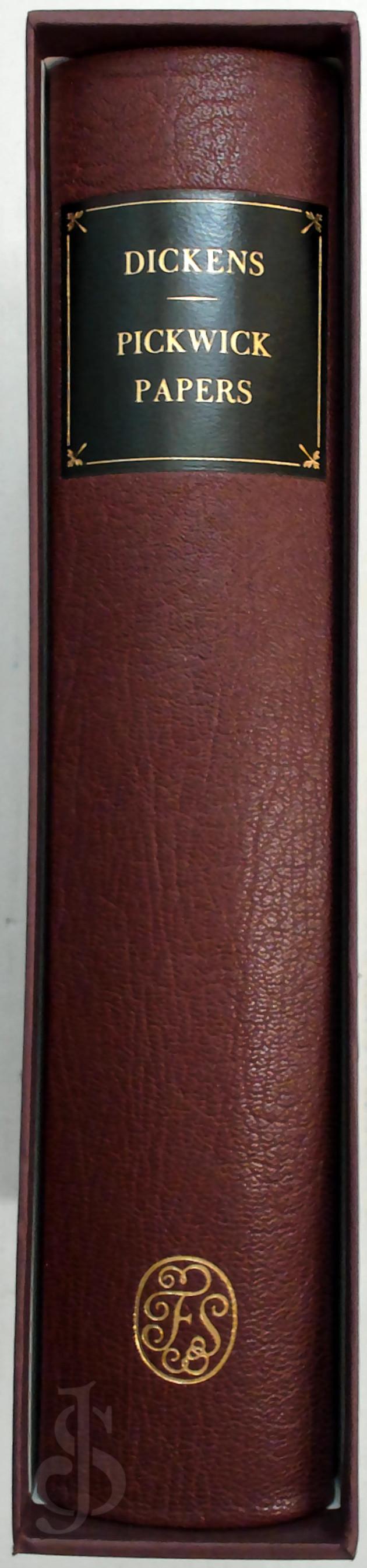 Charles Dickens 11445 - The Posthumous Papers of The Pickwick Club. Containing a Faithful Record of the Perambulations, Perils, Travels. Adventures and Sporting Transactions of the Corresponding Members With the original illustrations by R. Seymour, R.W. Buss and 'Phiz'