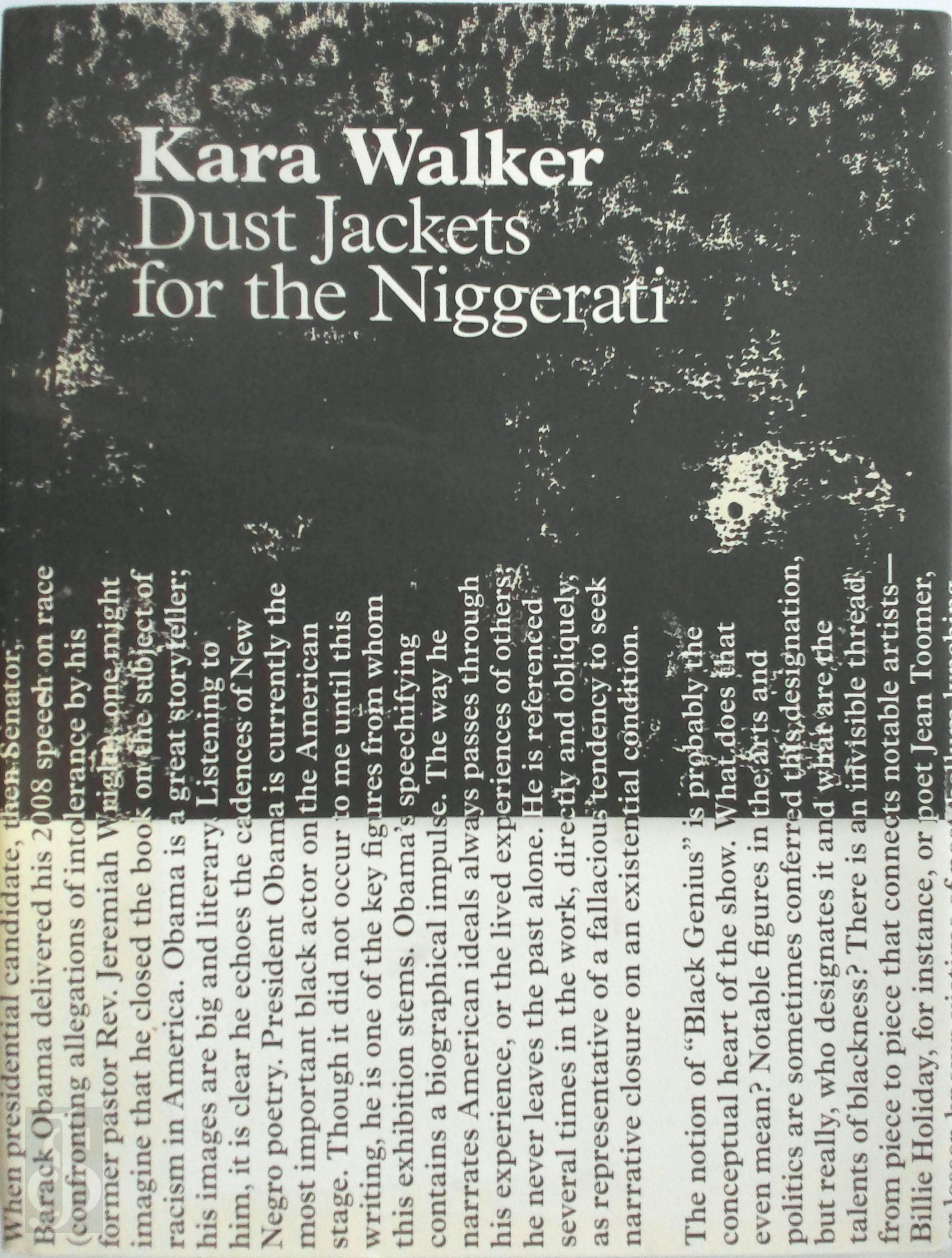 Young, Kevin - Kara Walker. Dust Jackets for the Niggerati