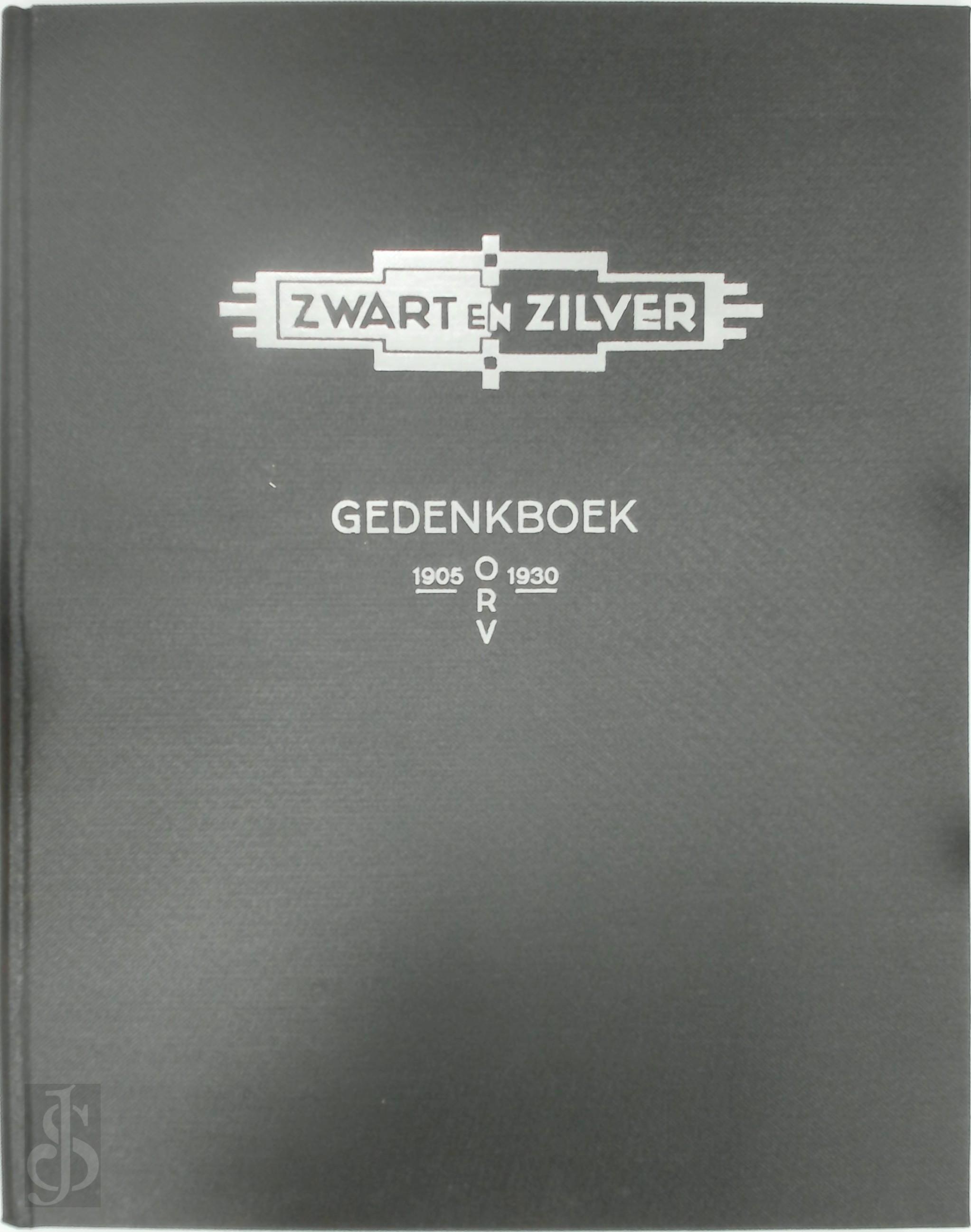  - Zwart en Zilver. Gedenkboek OVR 1905-1930