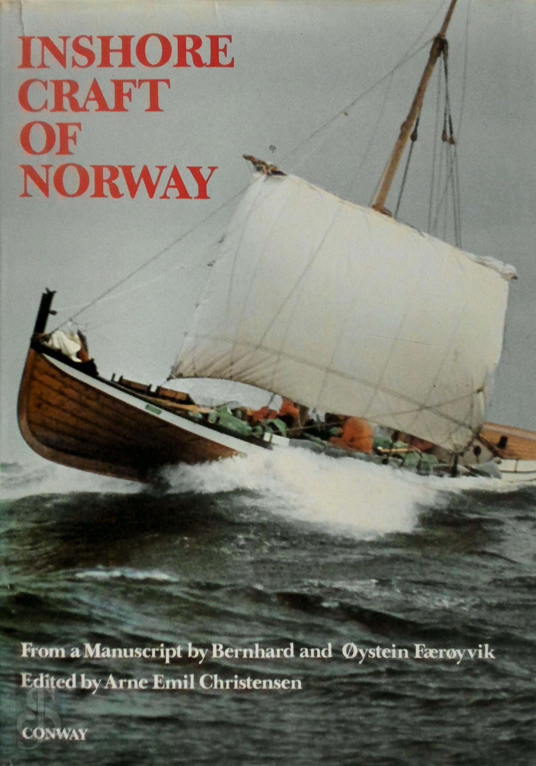 Bernhard Faeroeyvik , Øystein Faeryvik , Arne Emil Christensen 217742 - Inshore Craft of Norway