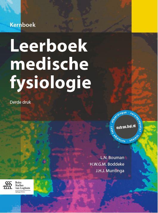 L.N. Bouman 224627, H.W.G.M. Boddeke , J.H.J. Muntinga - Leerboek medische fysiologie