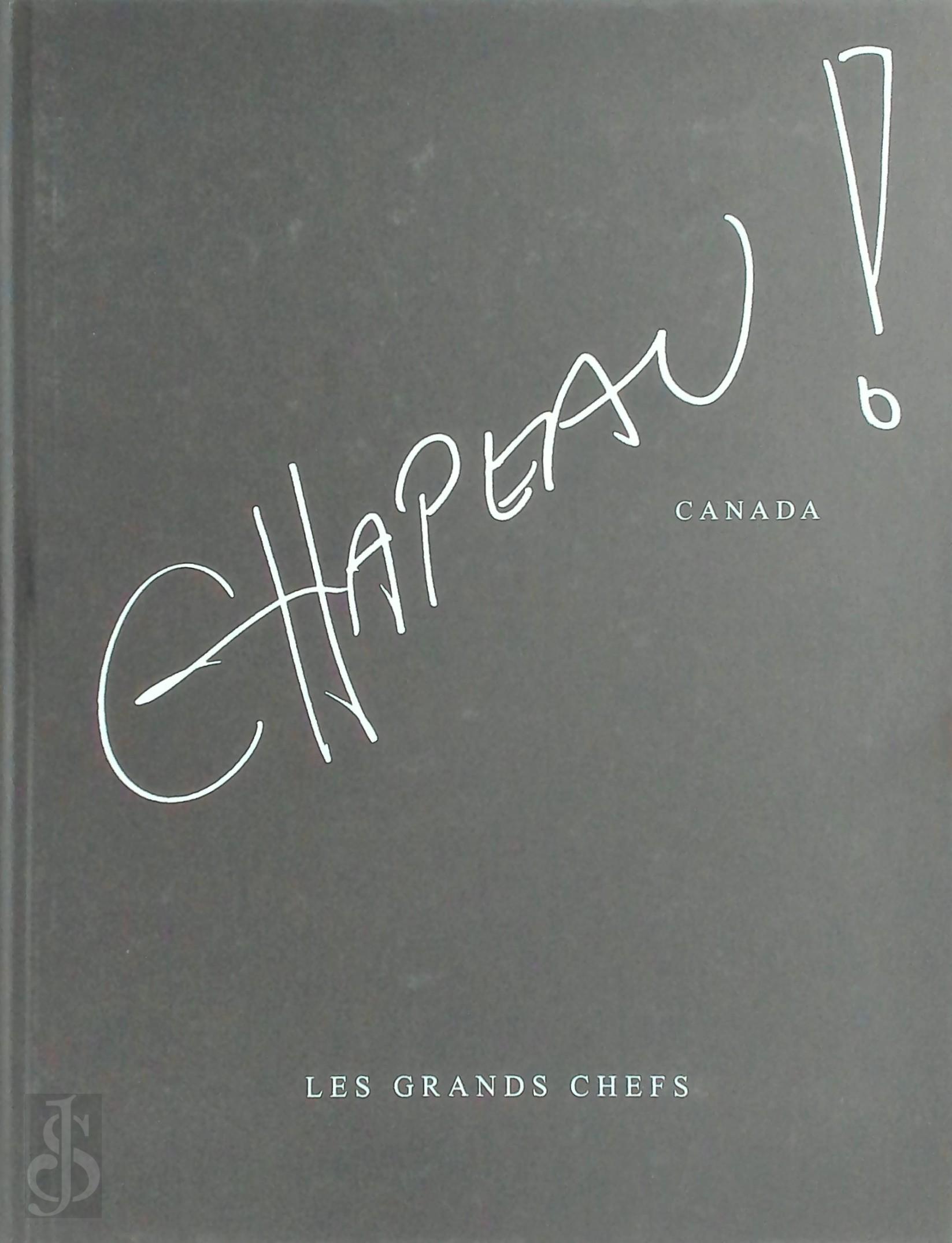 Anton Fercher 347309, Natalie Dufresne 347310 - Chapeau! Canada. Les Grands Chefs
