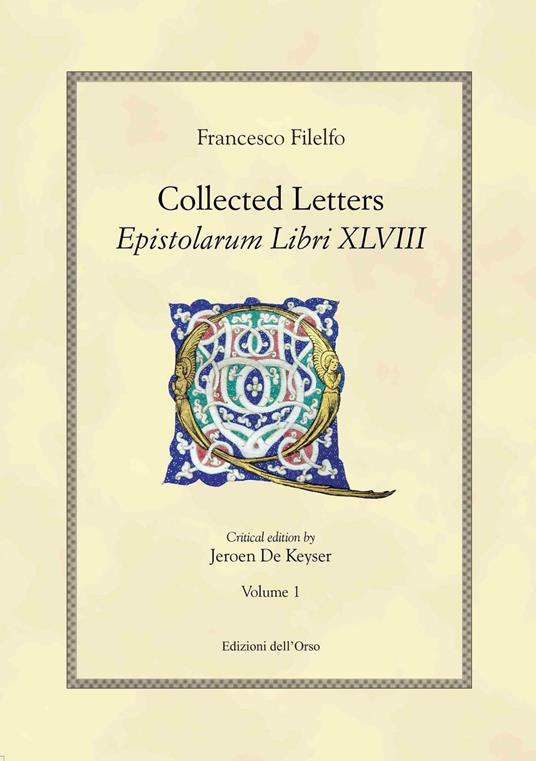 Francesco Filelfo 83354, Jeroen De Keyser 328629 - Collected Letters. Epistolarum Libri XLVIII