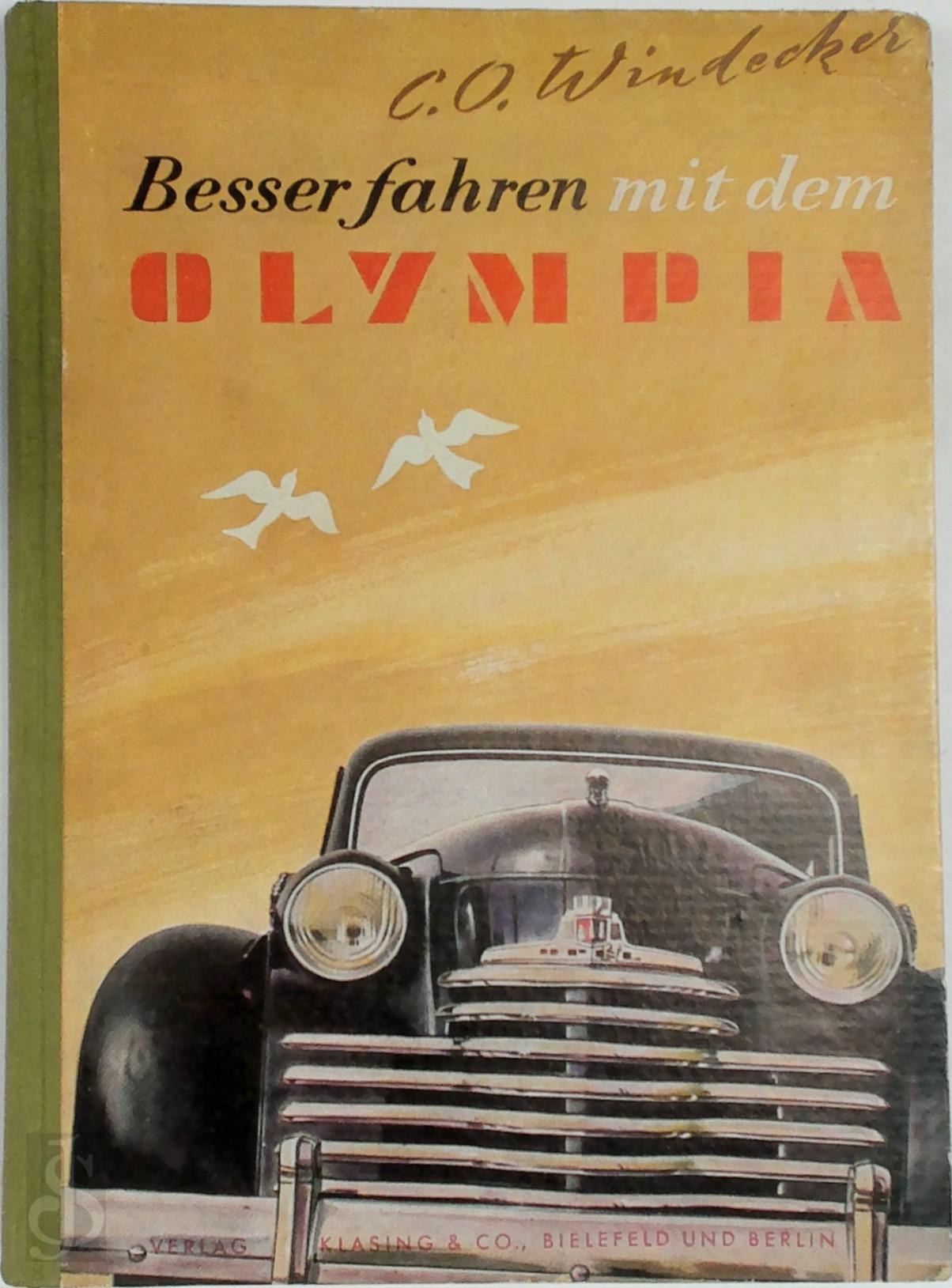 Carl Otto Windecker 253433 - Besser fahren mit dem Olympia. Ein Handbuch