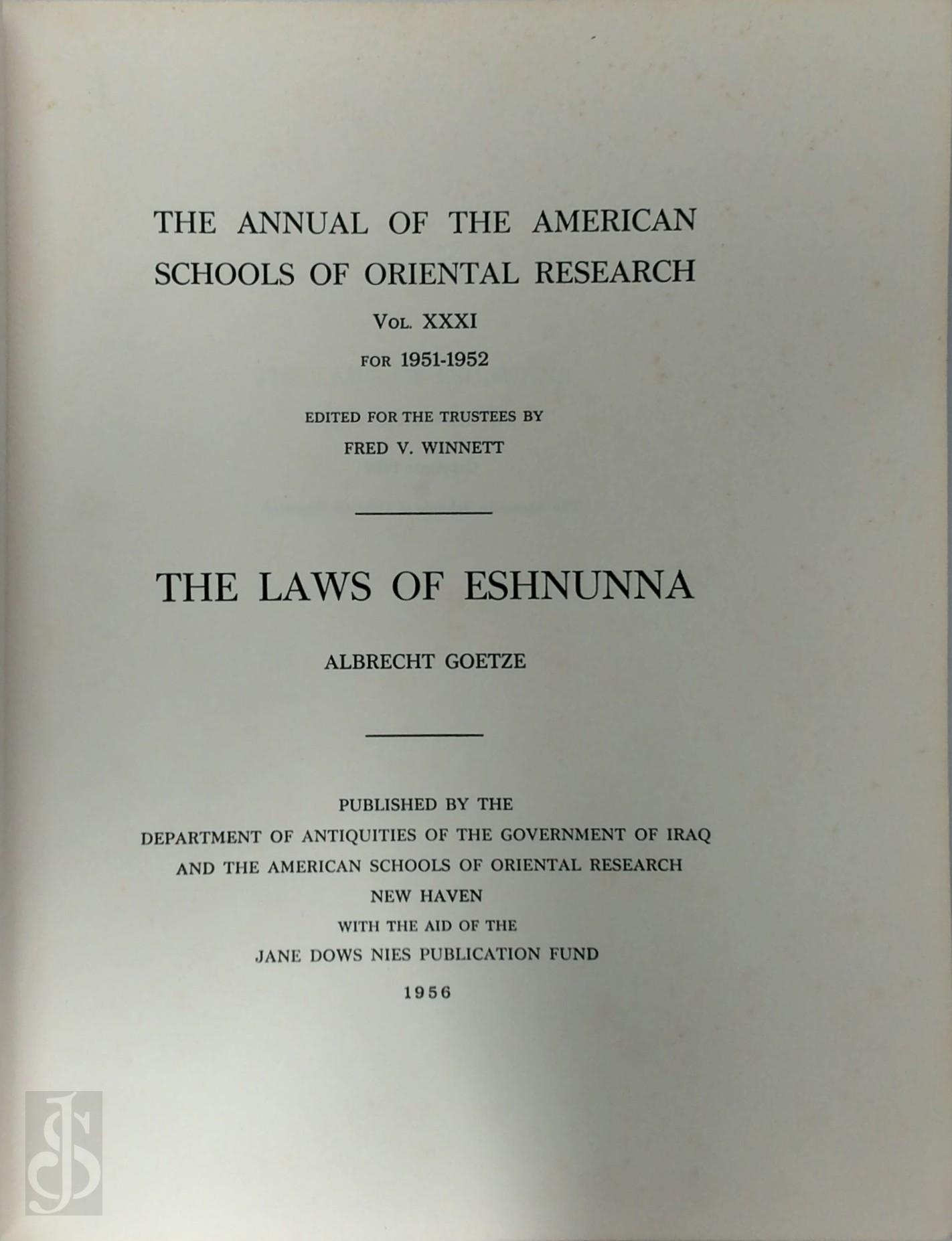 Albrecht Goetze 363520 - The Laws of Eshnunna. The Annual of the American Schools of Oriental Research