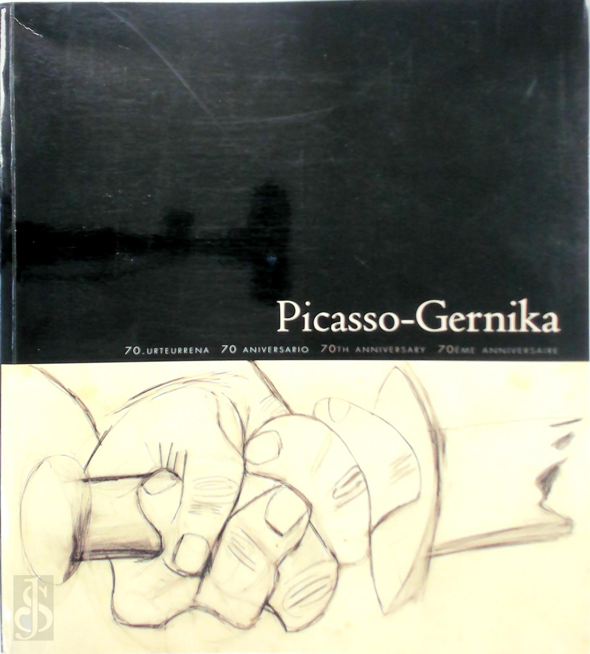  - Picasso-Gernika: 70.Urteurrena - 70 aniversario - 70th anniversary - 70me anniversaire
