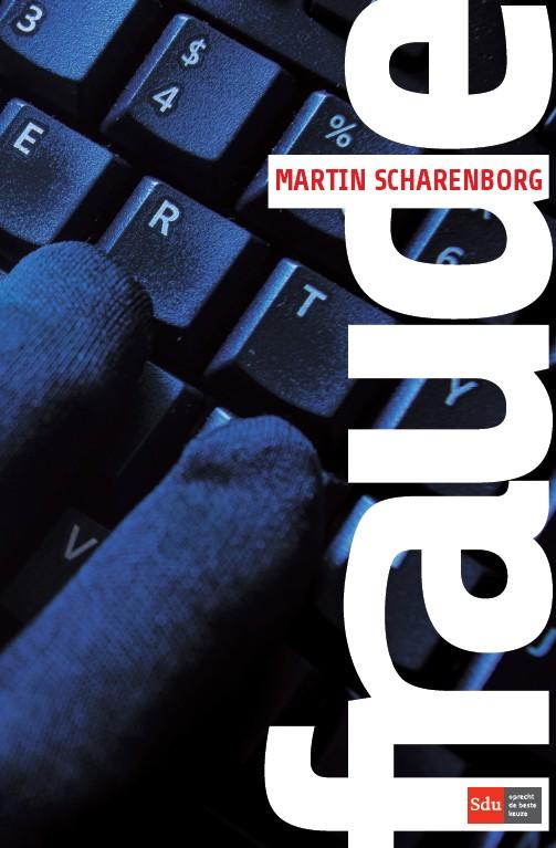 Martin Scharenborg 100819 - Fraude
